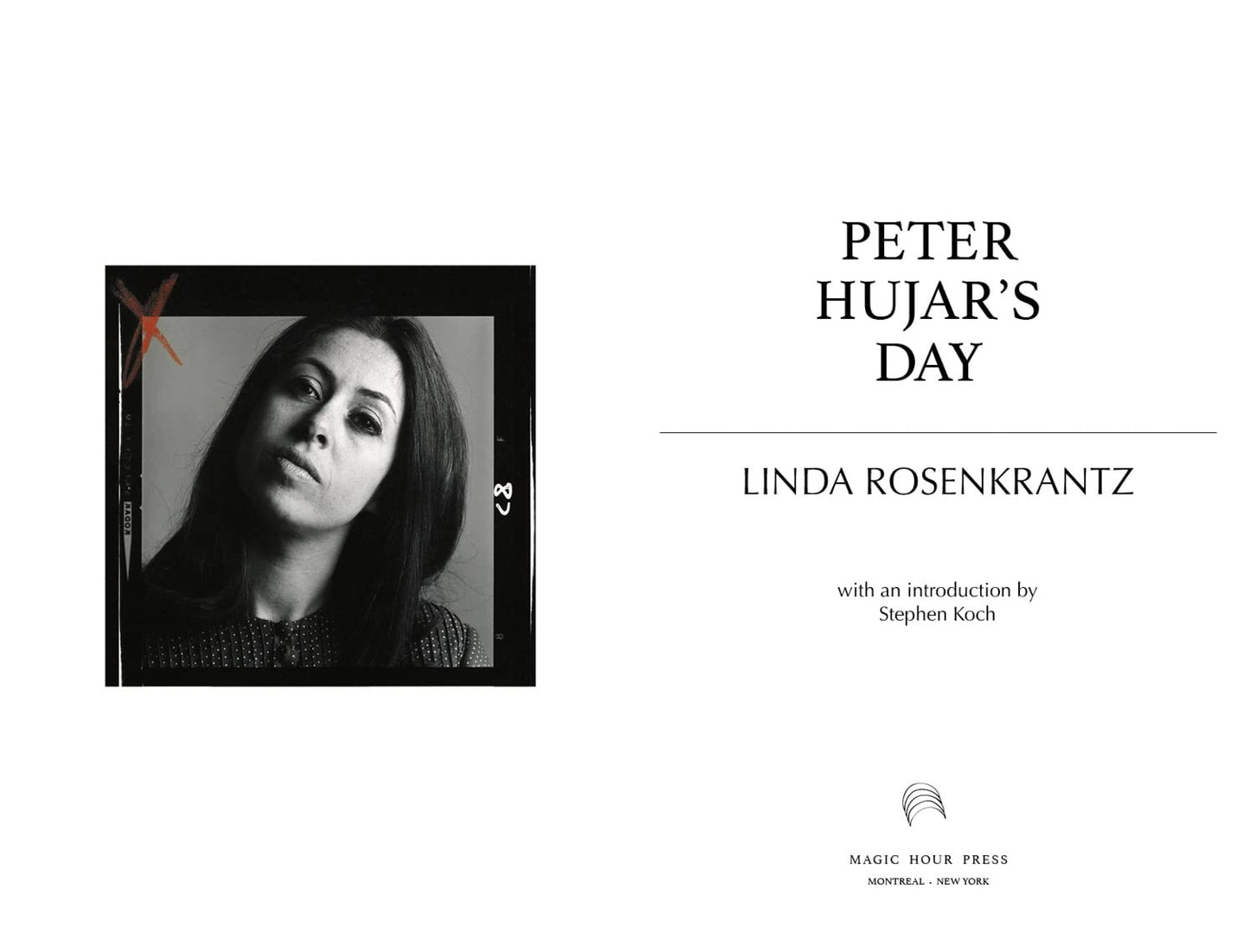 Linda Rosenkrantz - Peter Hujar's Day
