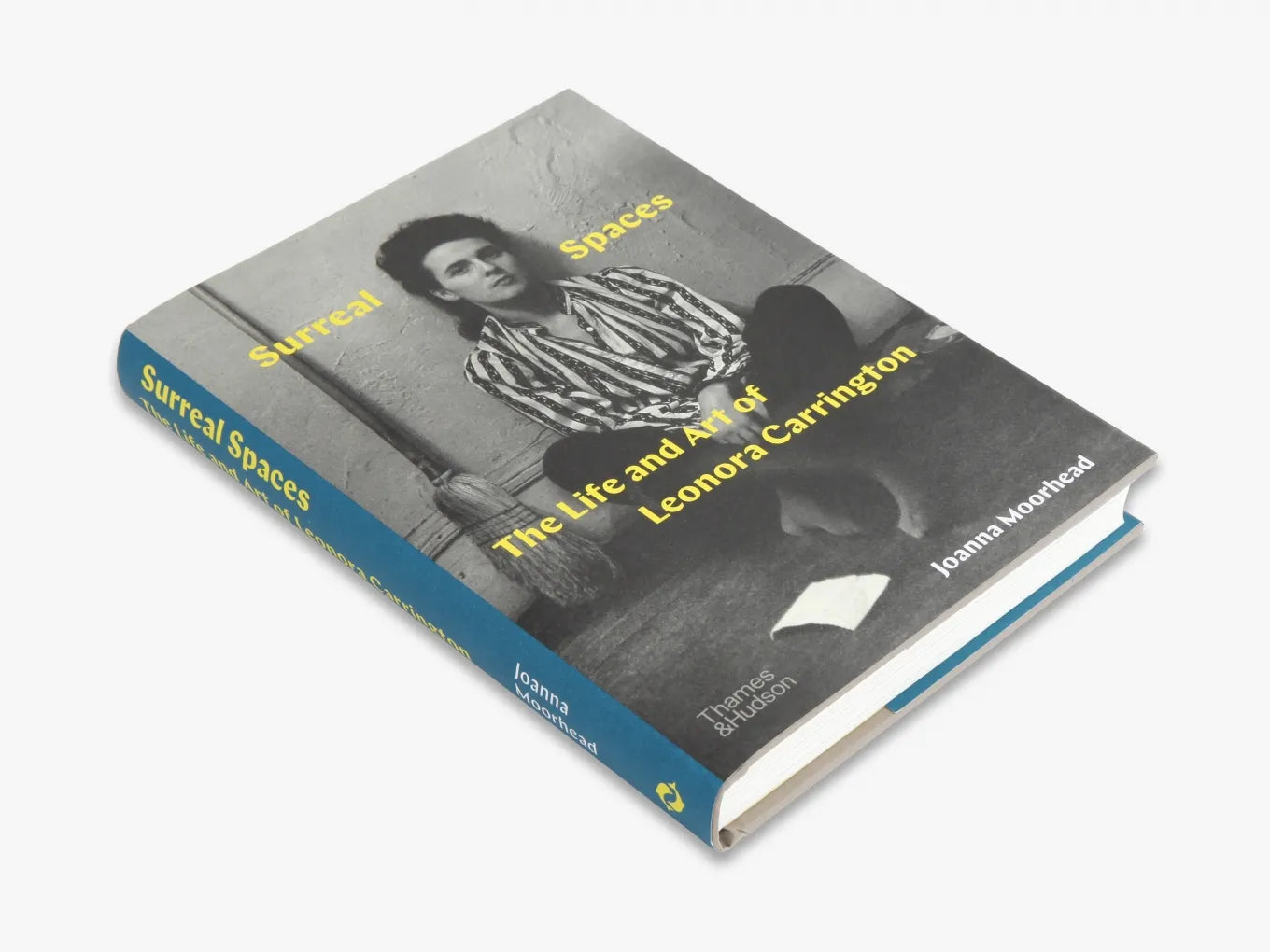 Joanna Moorhead - Surreal Spaces: The Life and Art of Leonora Carrington