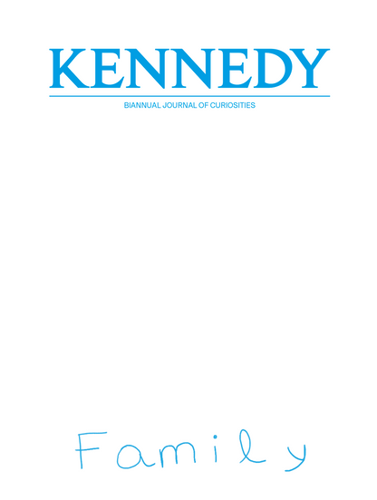 Kennedy Magazine - Issue 14 "Family"