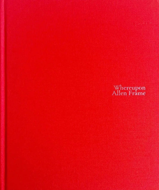 Allen Frame - Whereupon