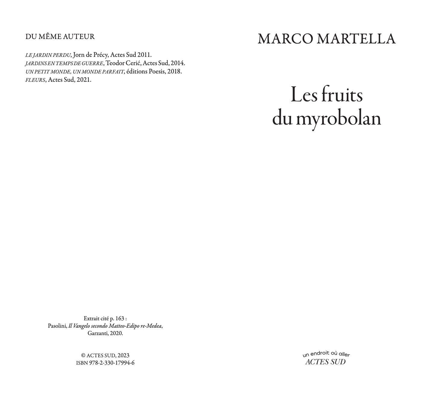 Marco Martella - Les fruits du myrobolan