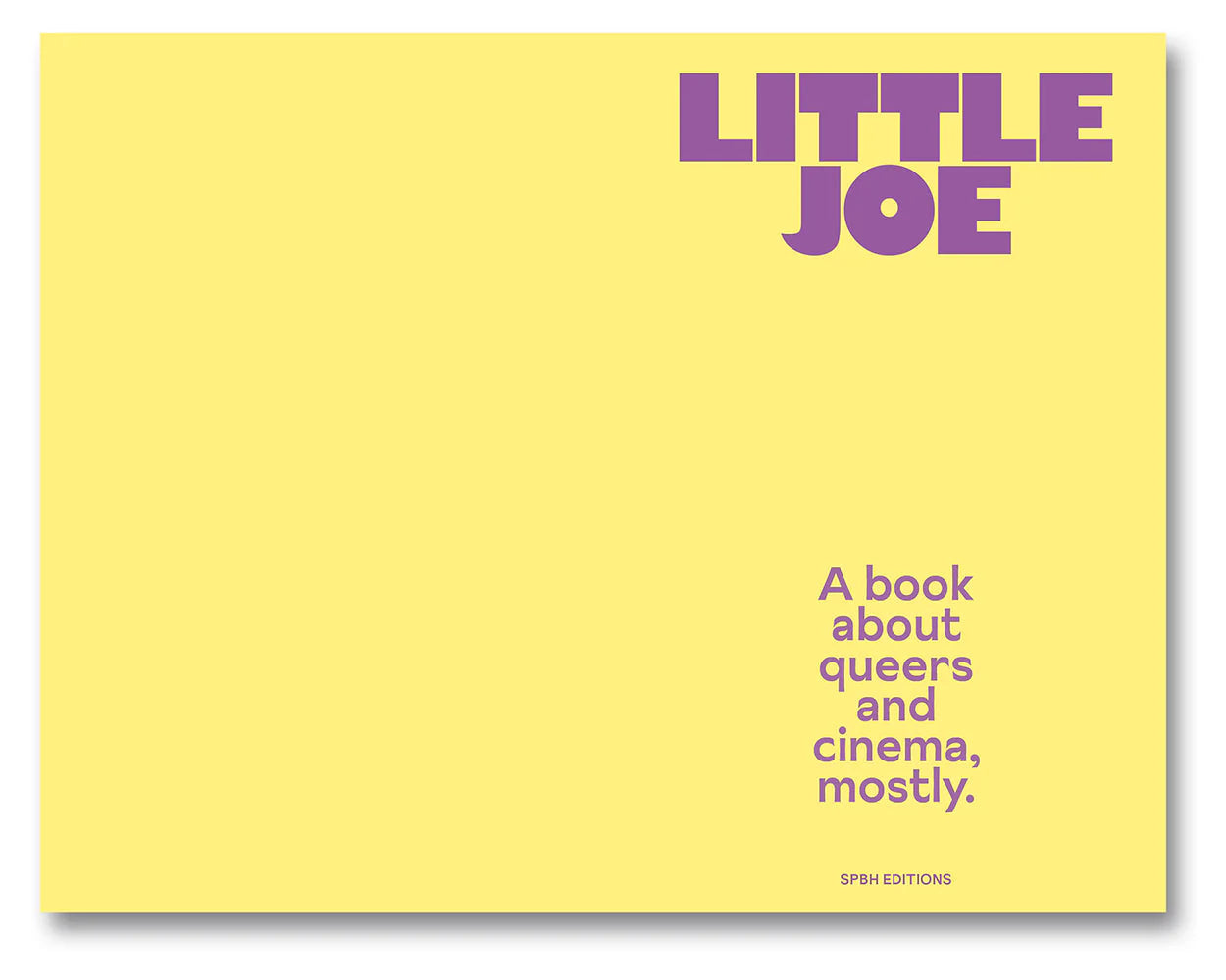 Little Joe: A book about queers and cinema, mostly