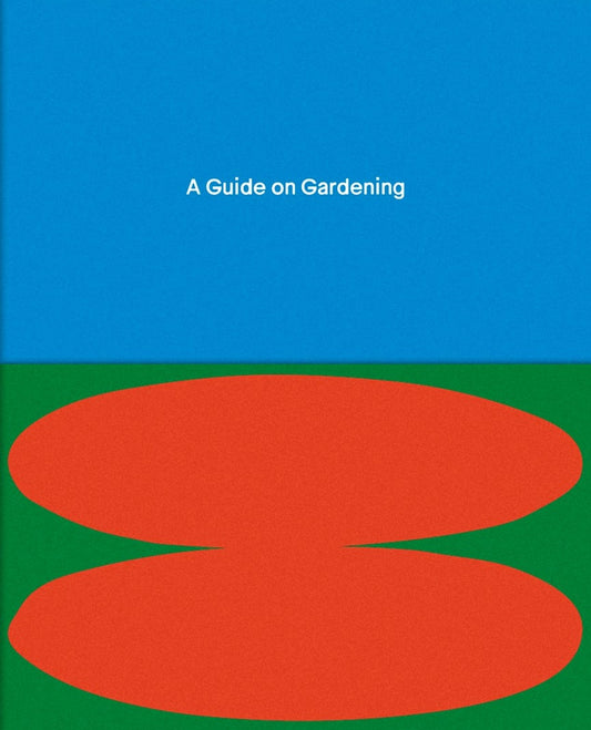 A Guide on Gardening