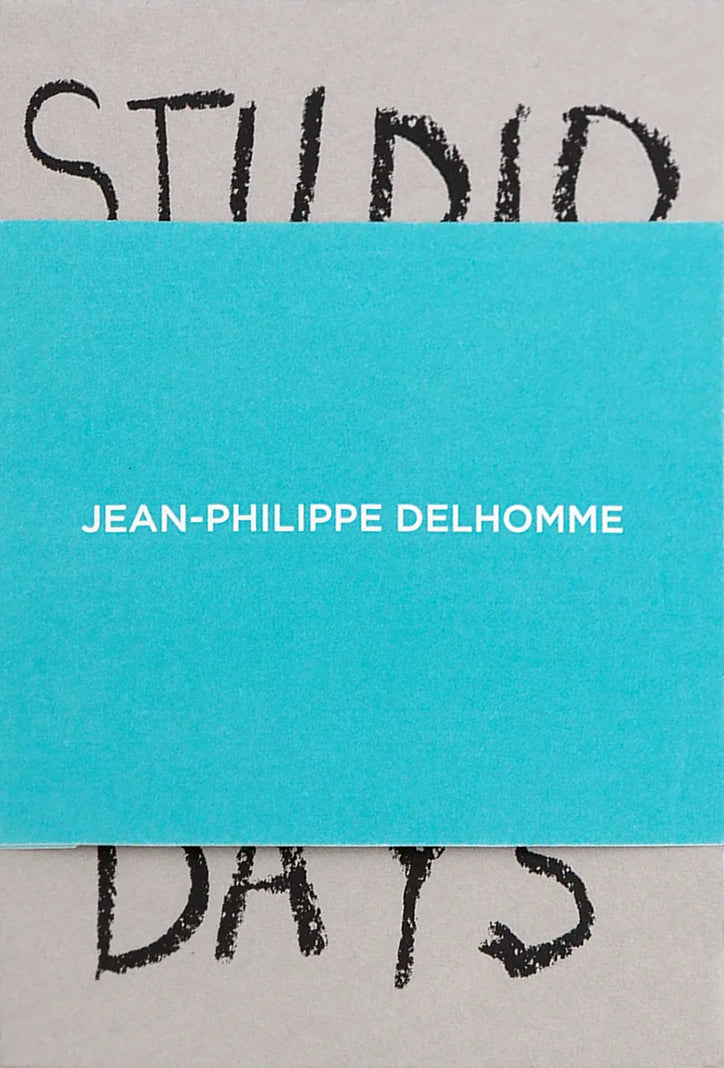 bookmark×Jean Philippe Delhomme Jean-Philippe Delhomme - Studio Days – Yvon Lambert Paris
