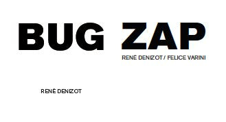 René Denizot - BUG & ZAP