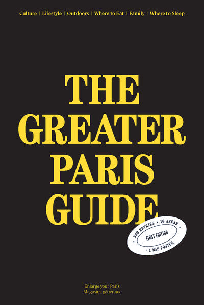 Guide des Grands Parisiens / The Greater Paris Guide