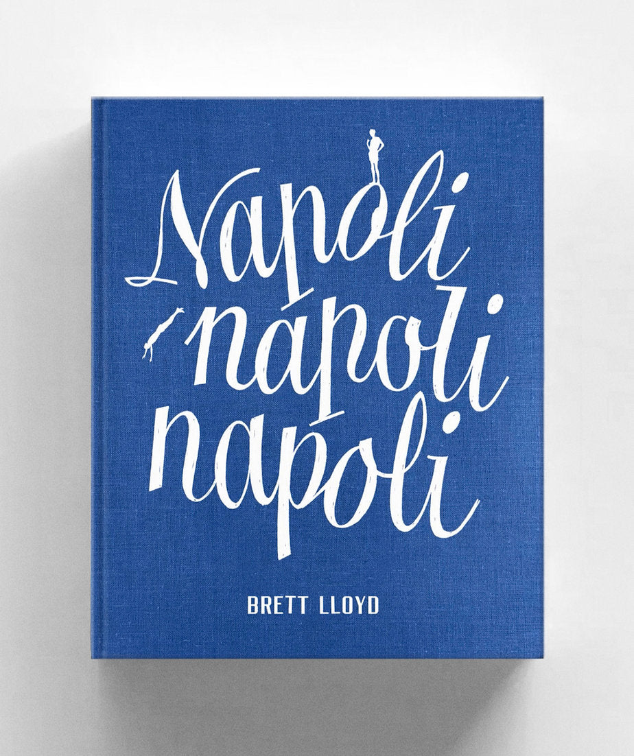 Brett Lloyd - Napoli Napoli Napoli