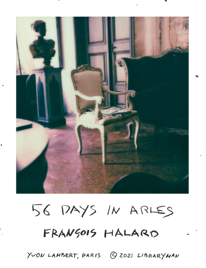 François Halard - 56 Days in Arles (Poster)