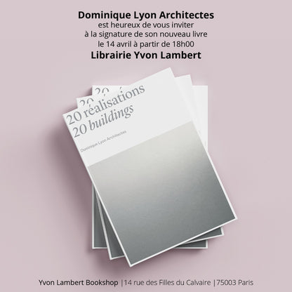 Dominique Lyon Architectes - 20 Réalisations, 20 Buildings