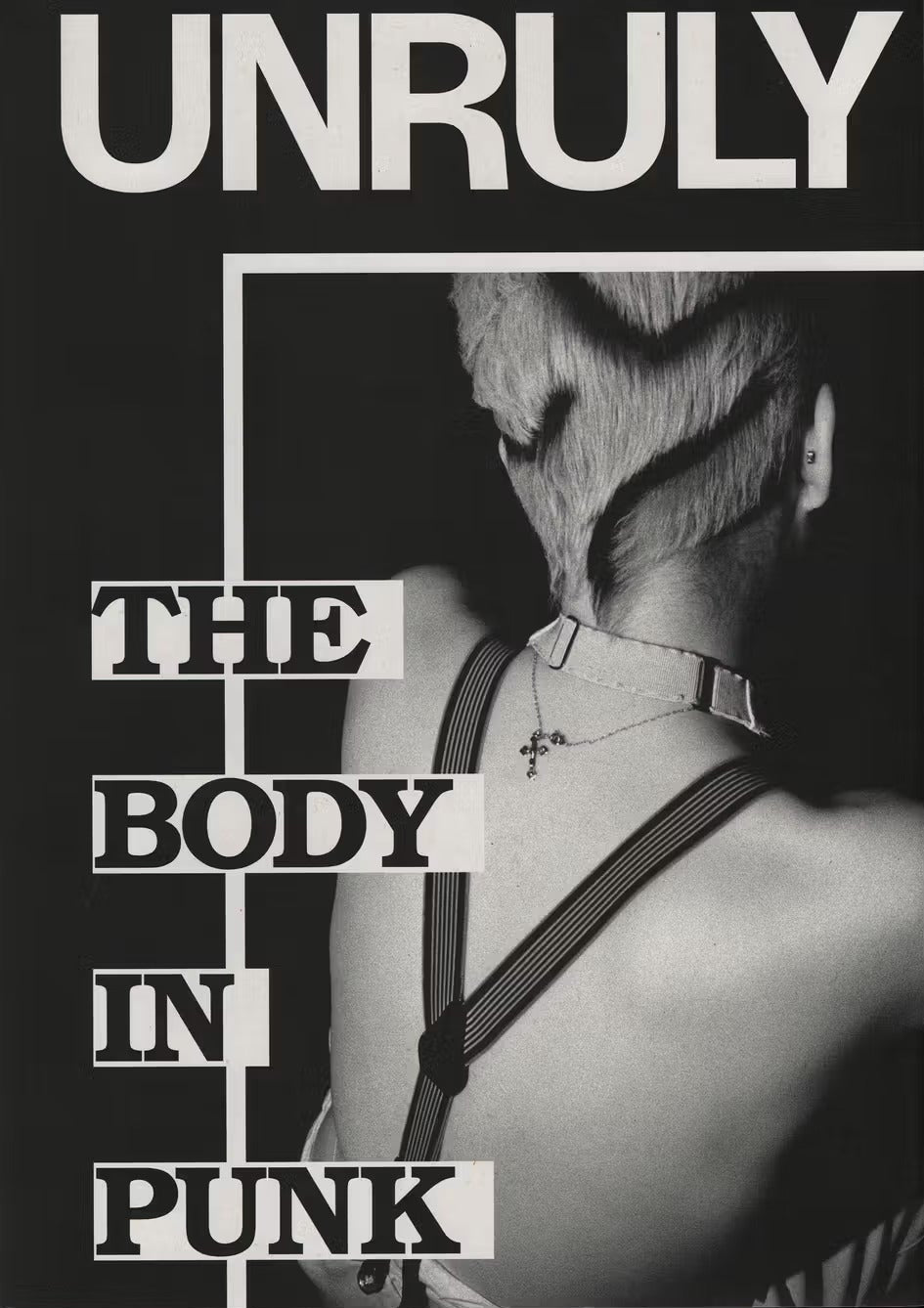Marie Arleth Skov - UNRULY. The Body in Punk