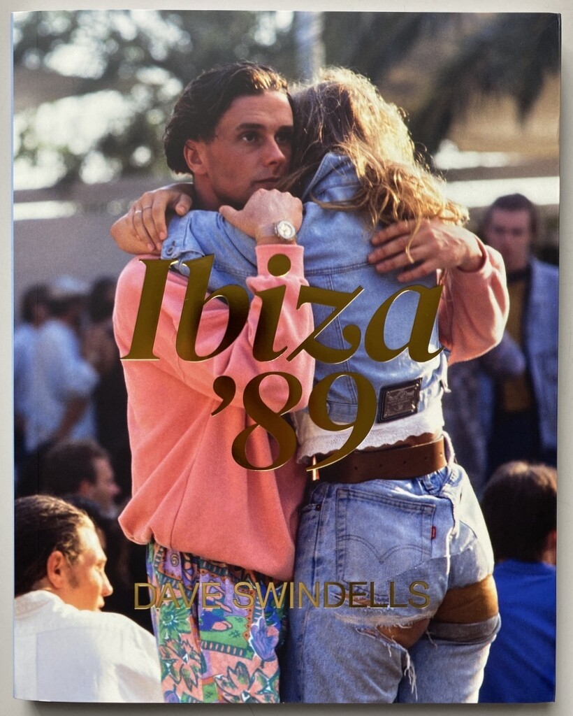 Dave Swindells - Ibiza '89