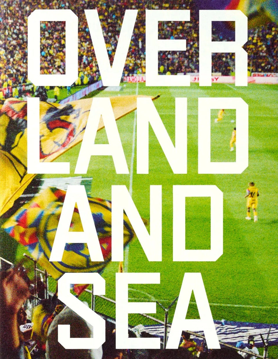 Over Land And Sea