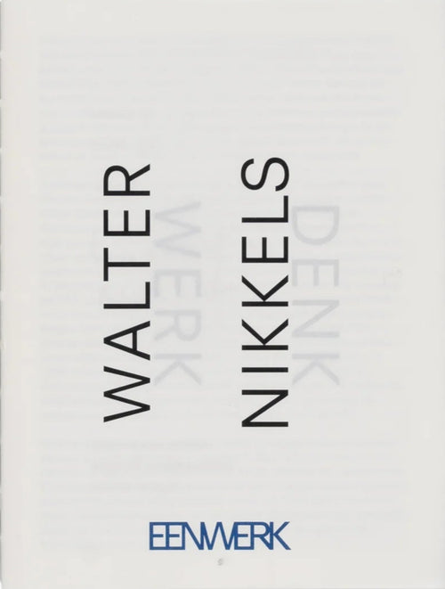 Walter Nikkels - Denkwerk – Yvon Lambert Paris