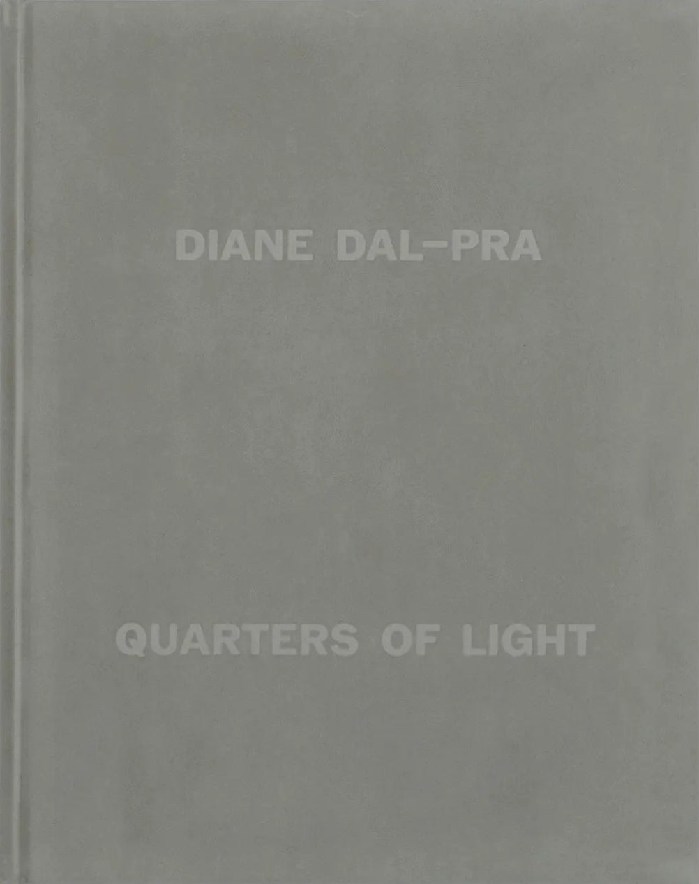 Diane Dal-Pra - Quarters of Light