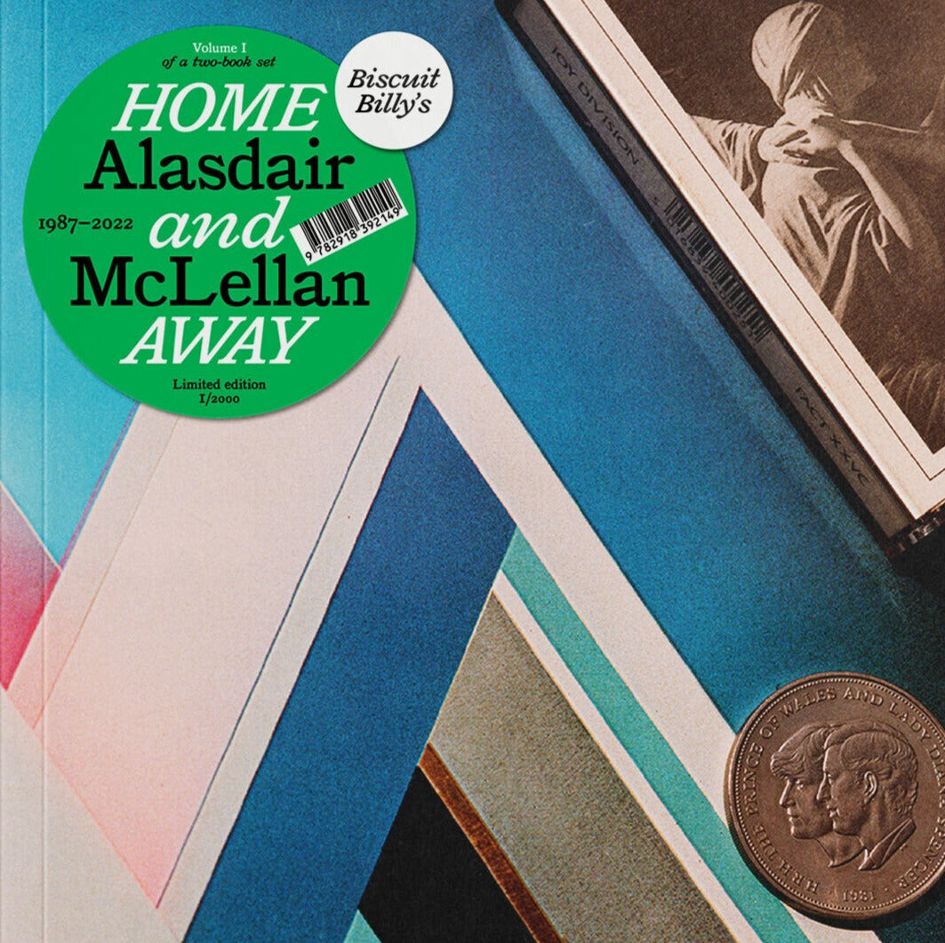 Alasdair McLellan - HOME and AWAY Volume I: Biscuit Billy's