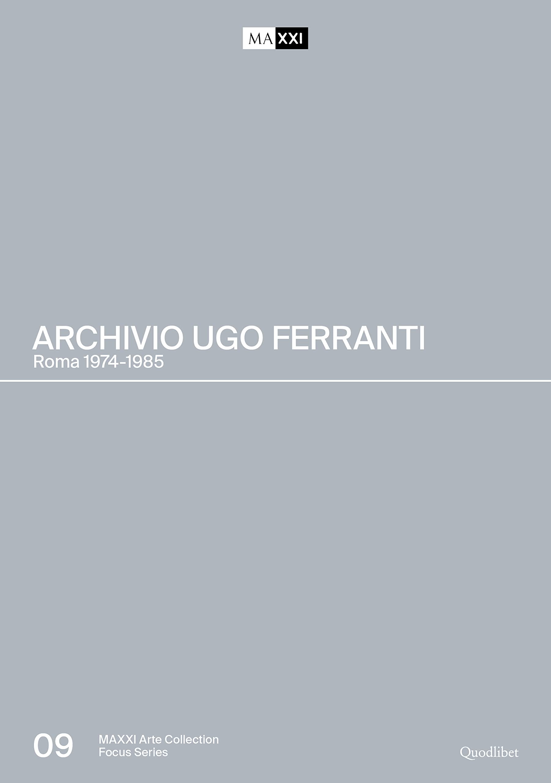 Archivio Ugo Ferranti Roma 1974-1985