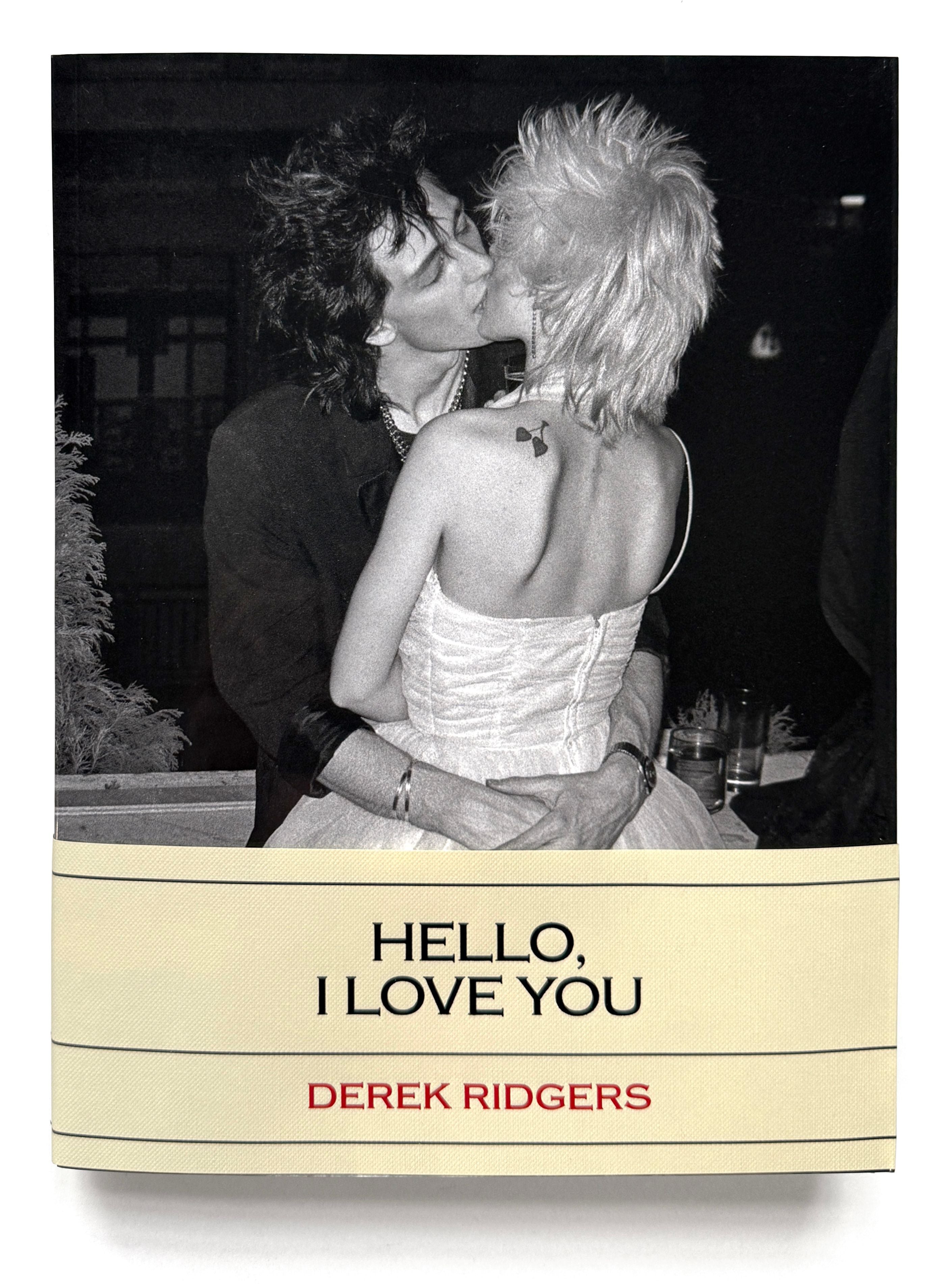 Derek Ridgers - Hello, I Love You