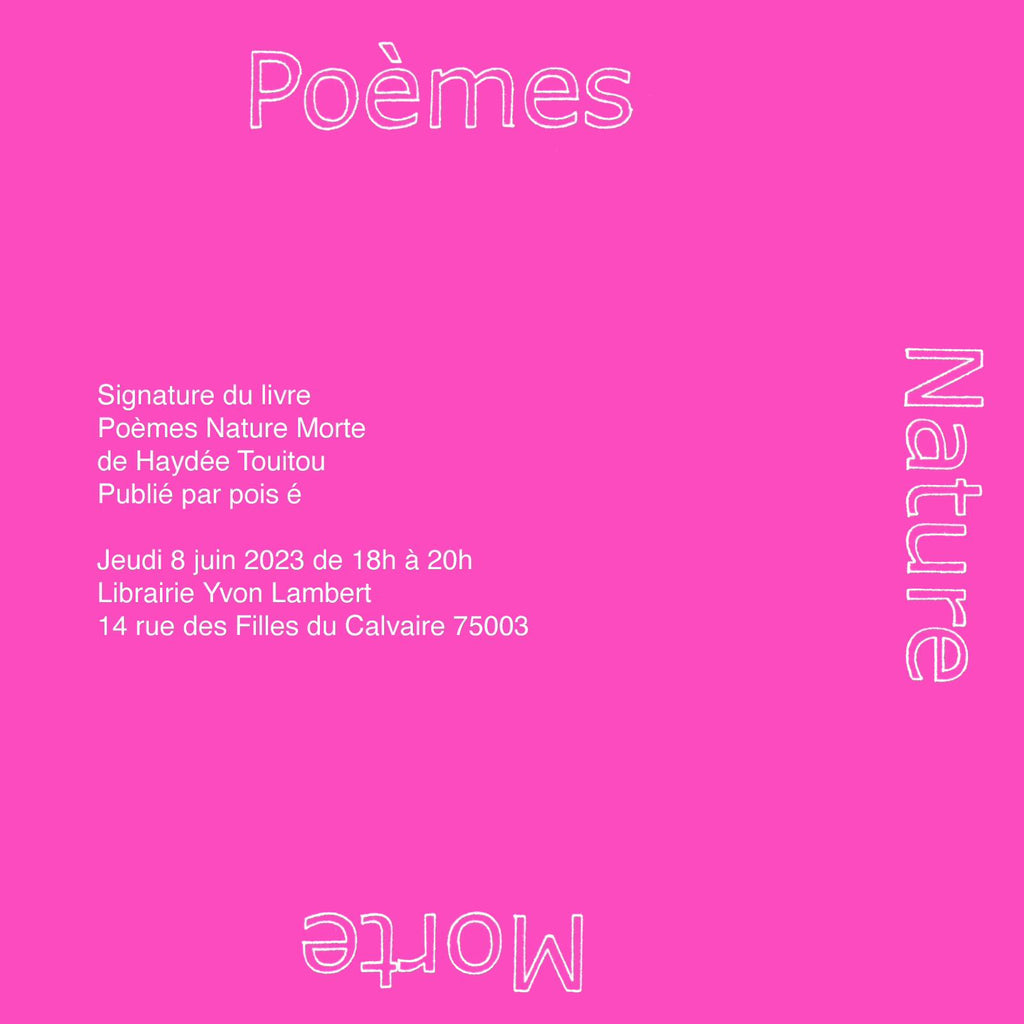 Haydée Touitou - Still Life Poems