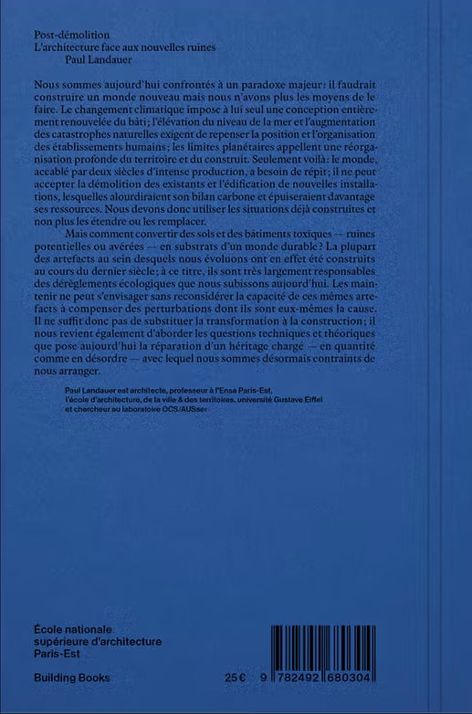 Paul Landauer - Post-démolition, L’architecture face aux nouvelles ruines