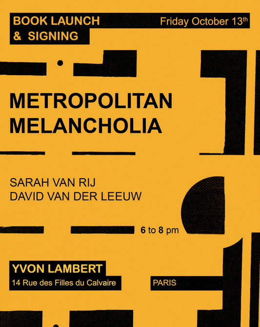 Launch / Signing <br>October 13, 2023 <br>Sarah van Rij & David van der Leeuw - Metropolitan Melancholia