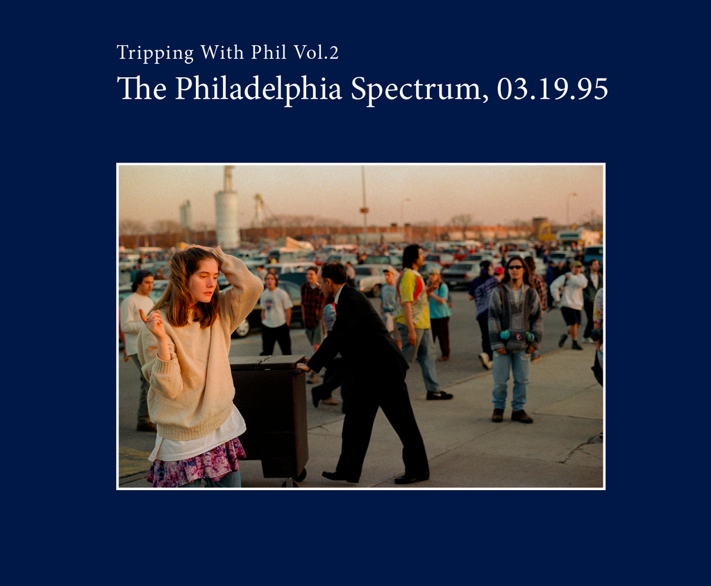 Philip Andelman - Tripping With Phil Vol.2: The Philadelphia Spectrum 03.19.95