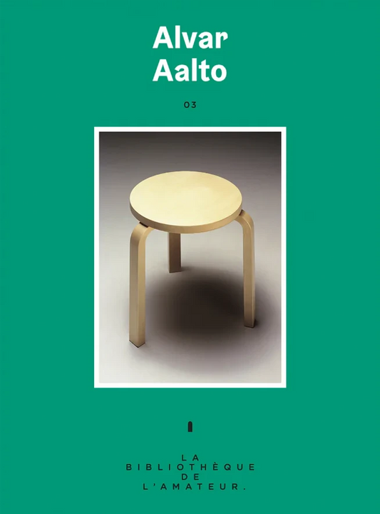 La Bibliothèque de l'Amateur 03 : Alvar Aalto