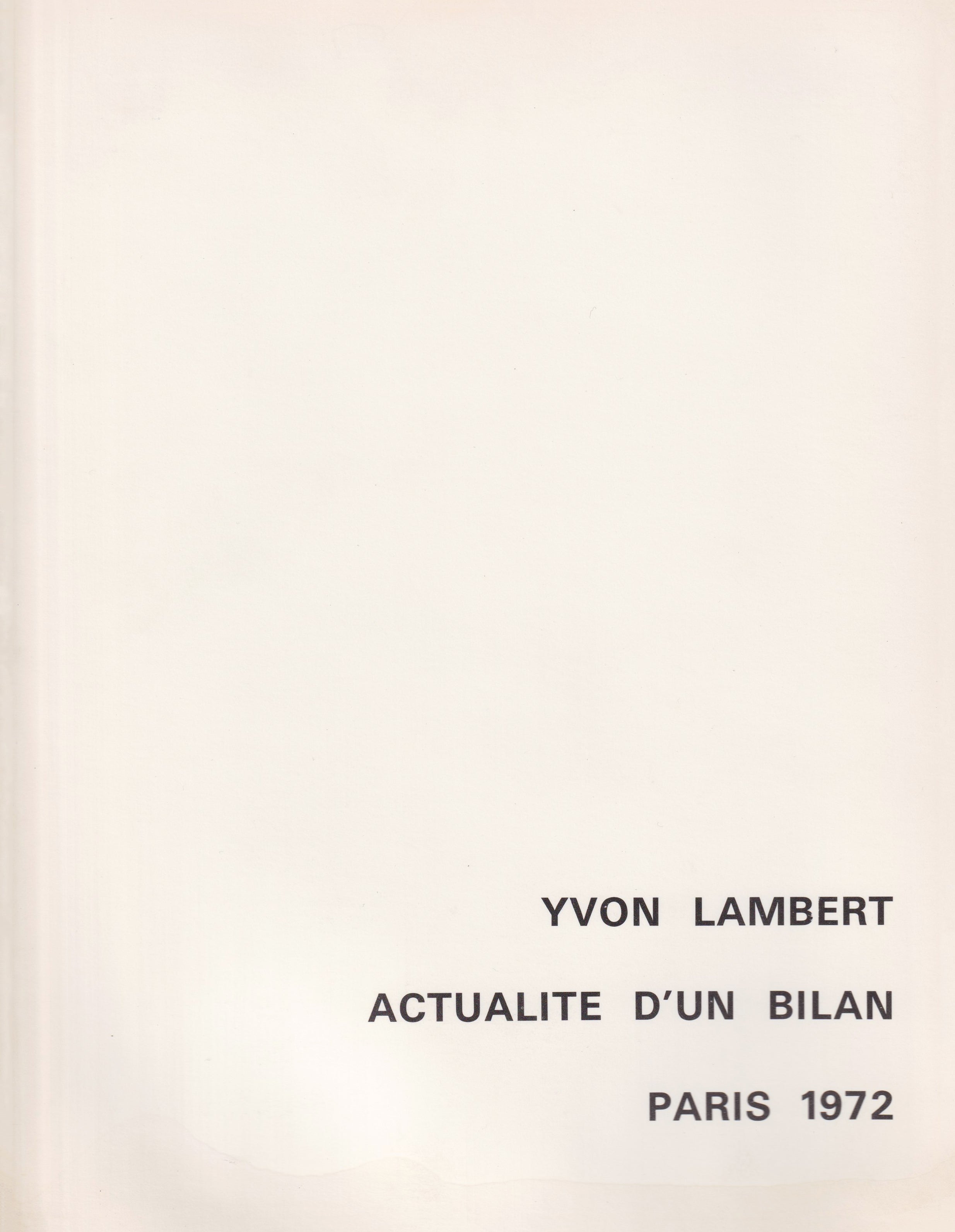 Yvon Lambert Actualité d'un bilan Paris 1972