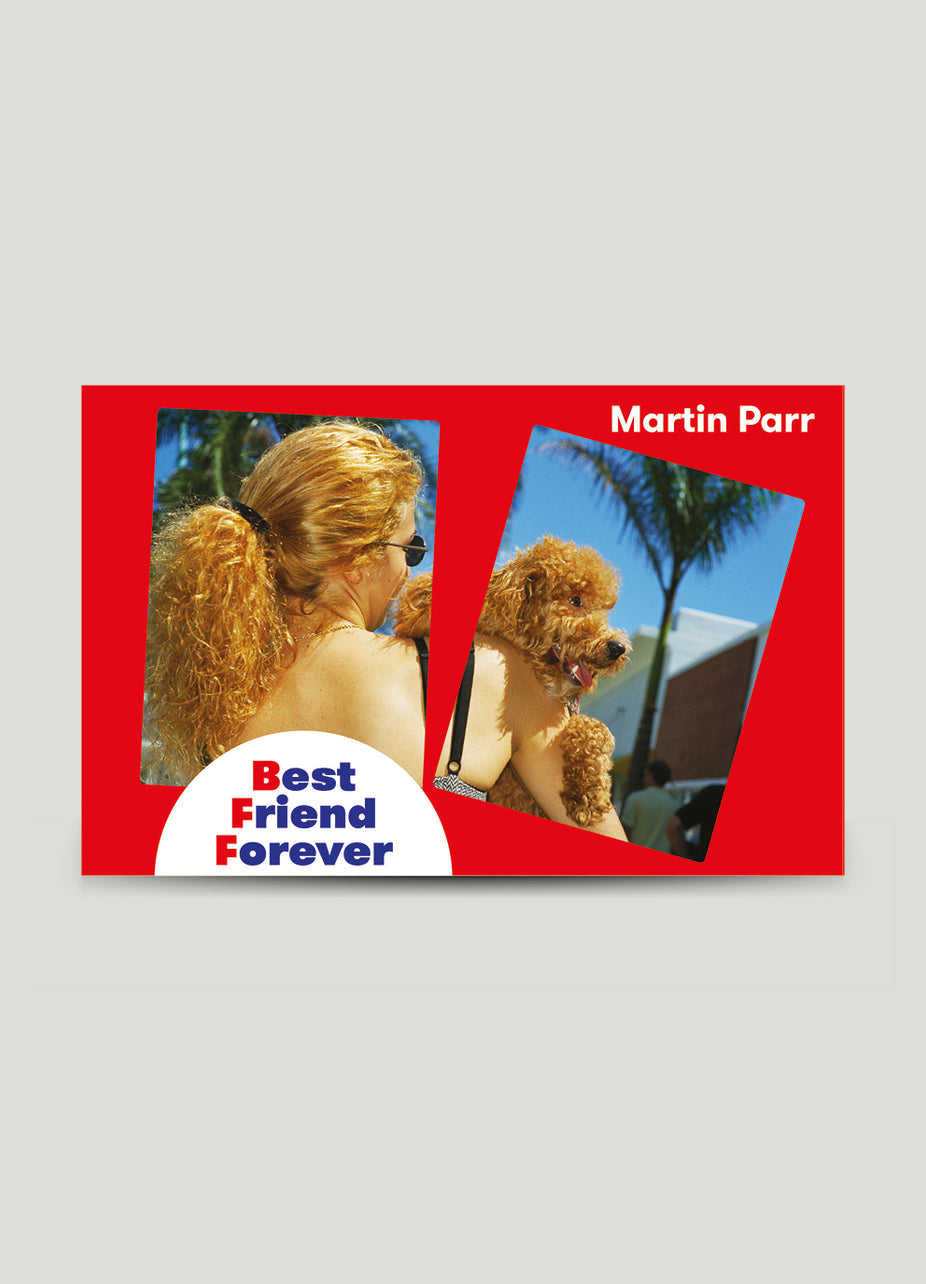 Martin Parr - Best Friend Forever