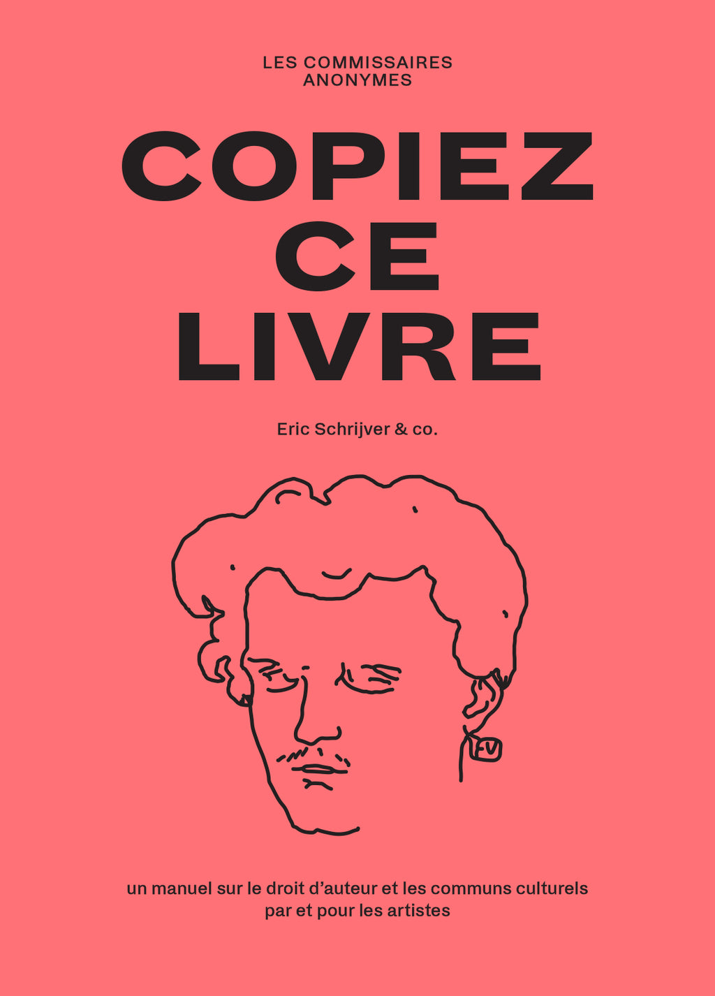 Eric Schrijver & co. - Copiez ce livre