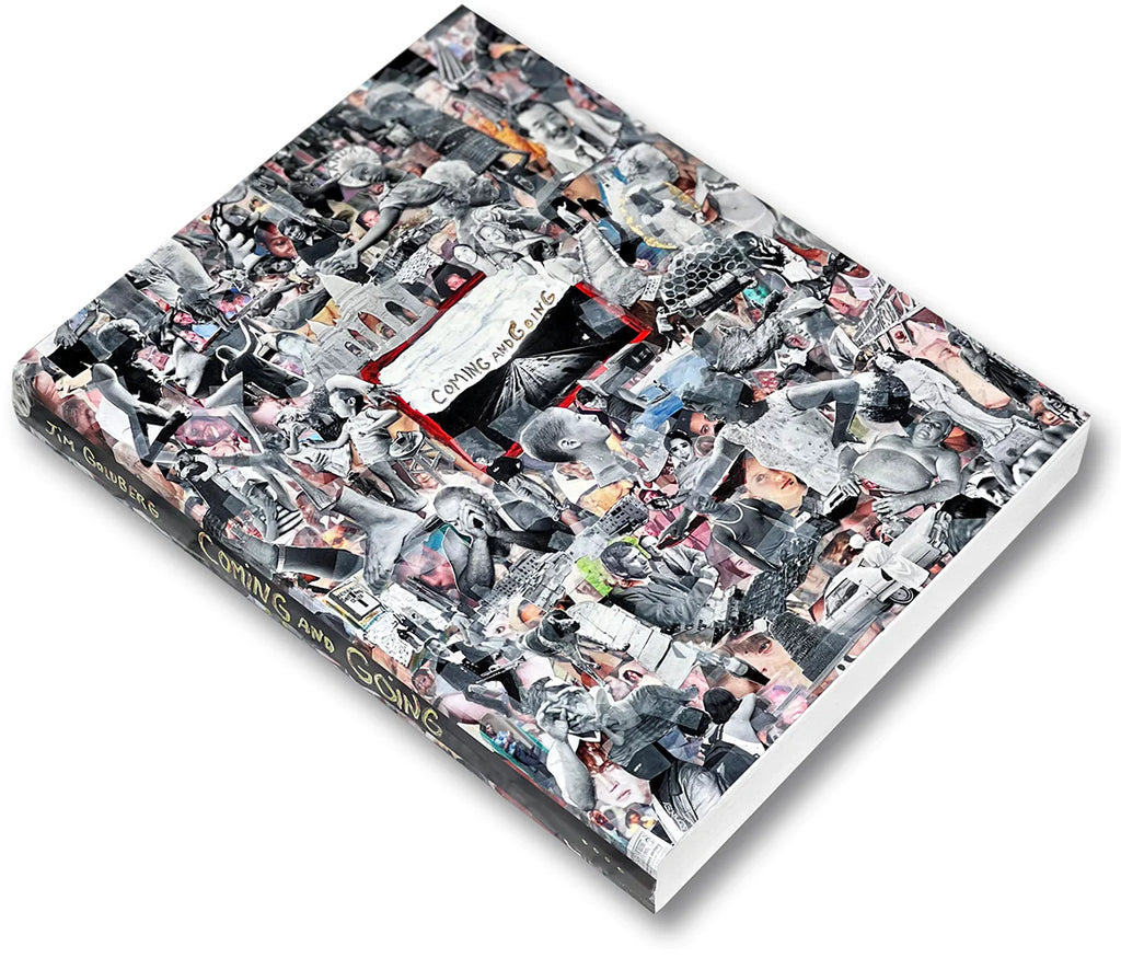 Jim Goldberg - Coming and Going (Signed)