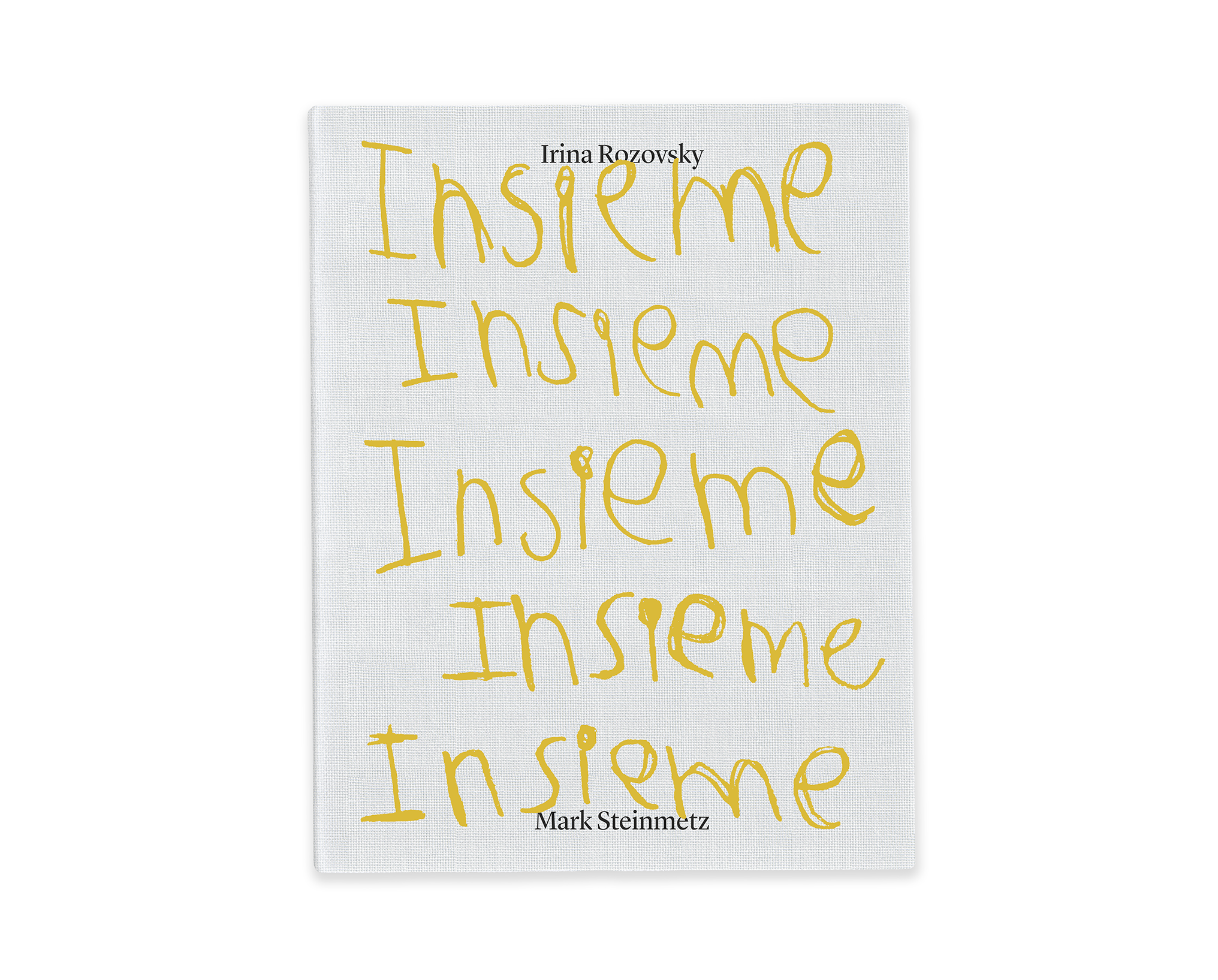 Irina Rozovsky & Mark Steinmetz - Insieme