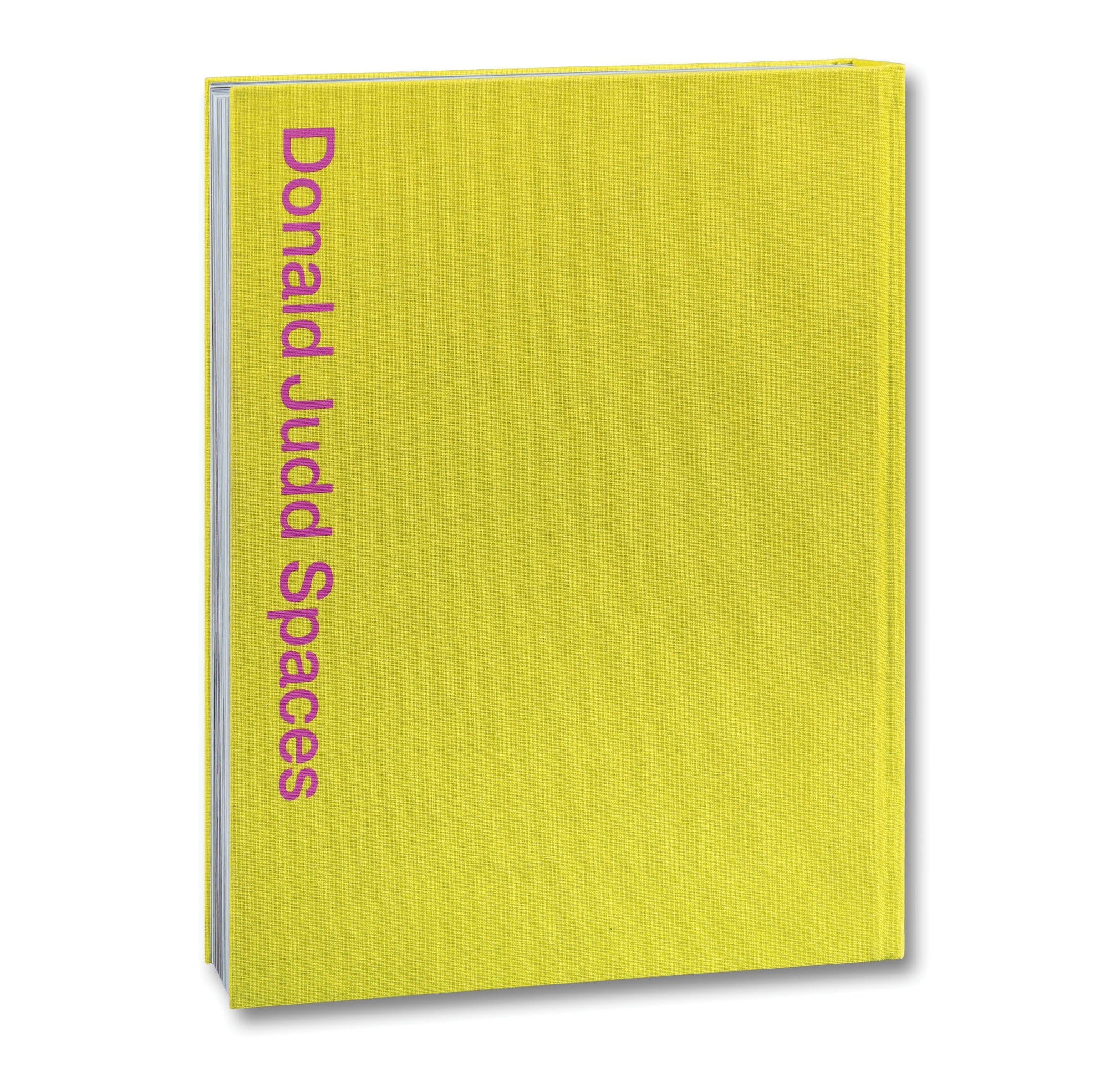 Donald Judd - Spaces (Second Edition)