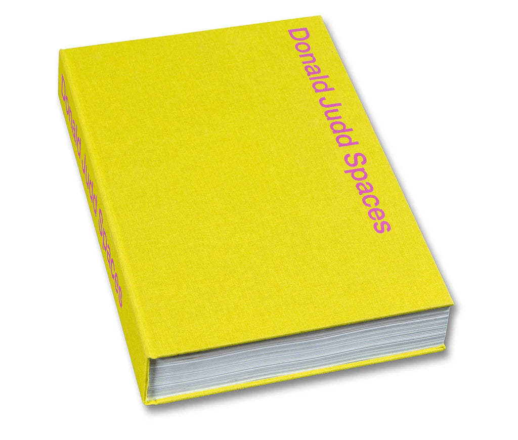 Donald Judd - Spaces (Second Edition)