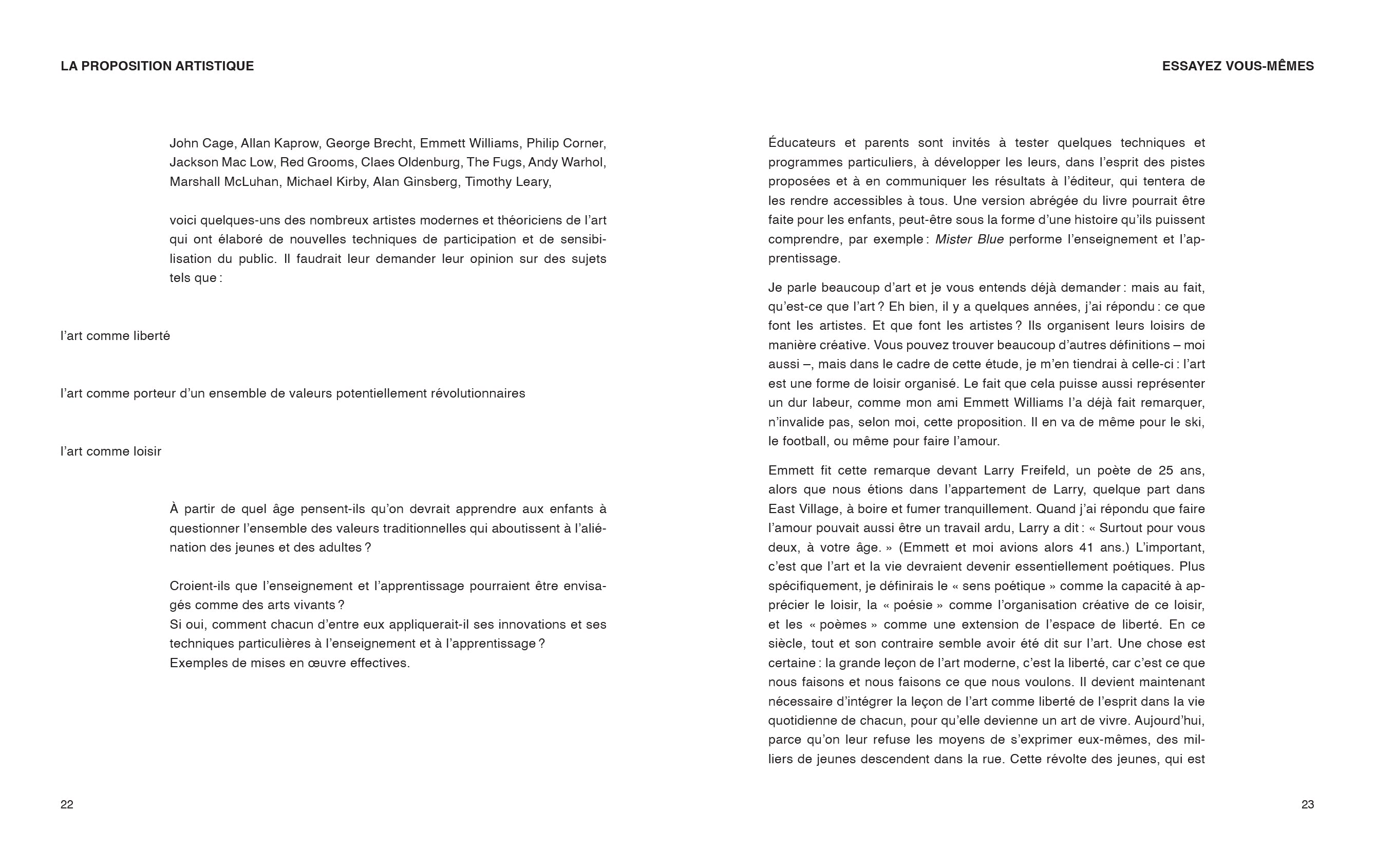 Robert Filliou - Enseigner et apprendre, arts vivants par Robert Filliou et le lecteur, s'il le désire avec la participation de John Cage, Benjamin Patterson, Allan Kaprow, Marcelle Filliou, Vera, Bjössi, Karl Rot, Dorothy Iannone, Diter Rot, Joseph Beuys