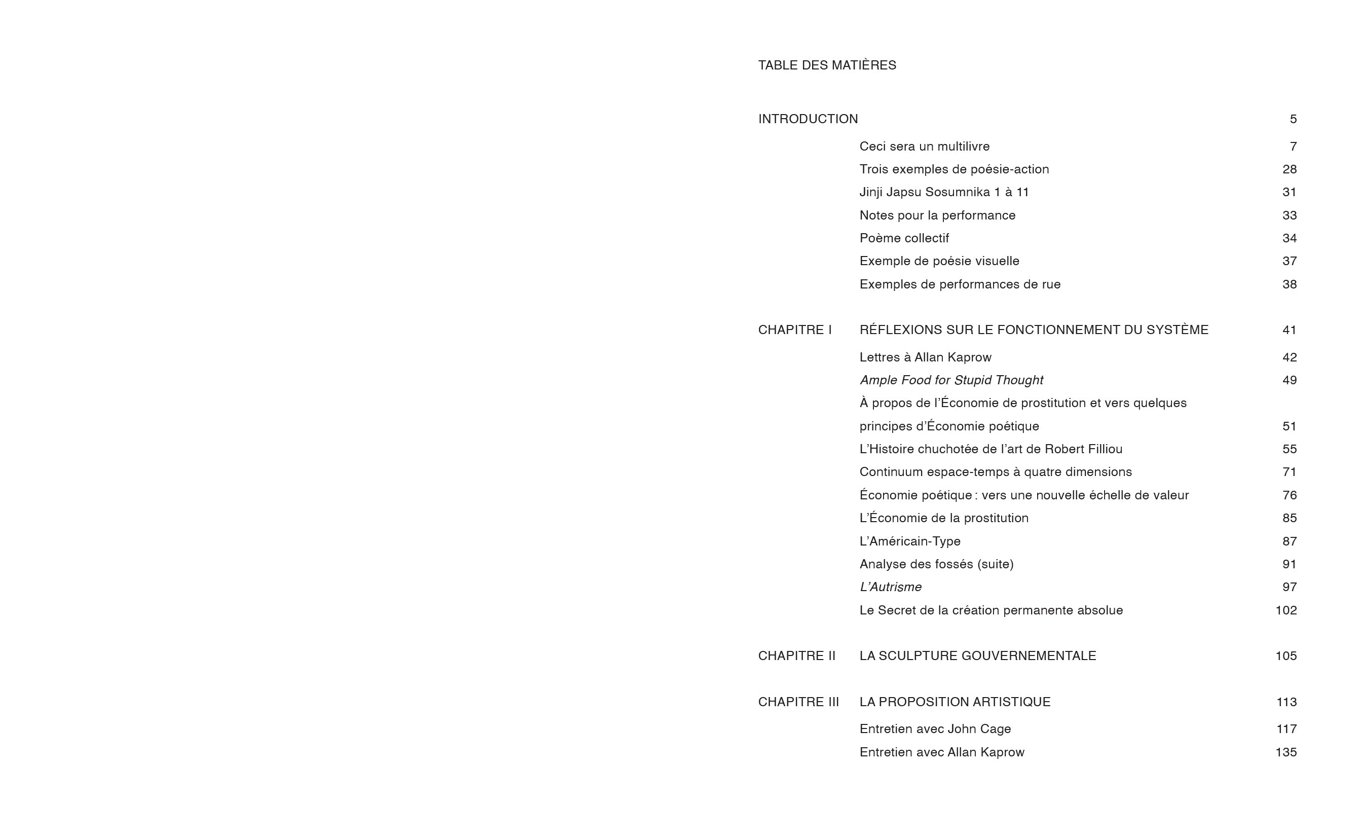 Robert Filliou - Enseigner et apprendre, arts vivants par Robert Filliou et le lecteur, s'il le désire avec la participation de John Cage, Benjamin Patterson, Allan Kaprow, Marcelle Filliou, Vera, Bjössi, Karl Rot, Dorothy Iannone, Diter Rot, Joseph Beuys