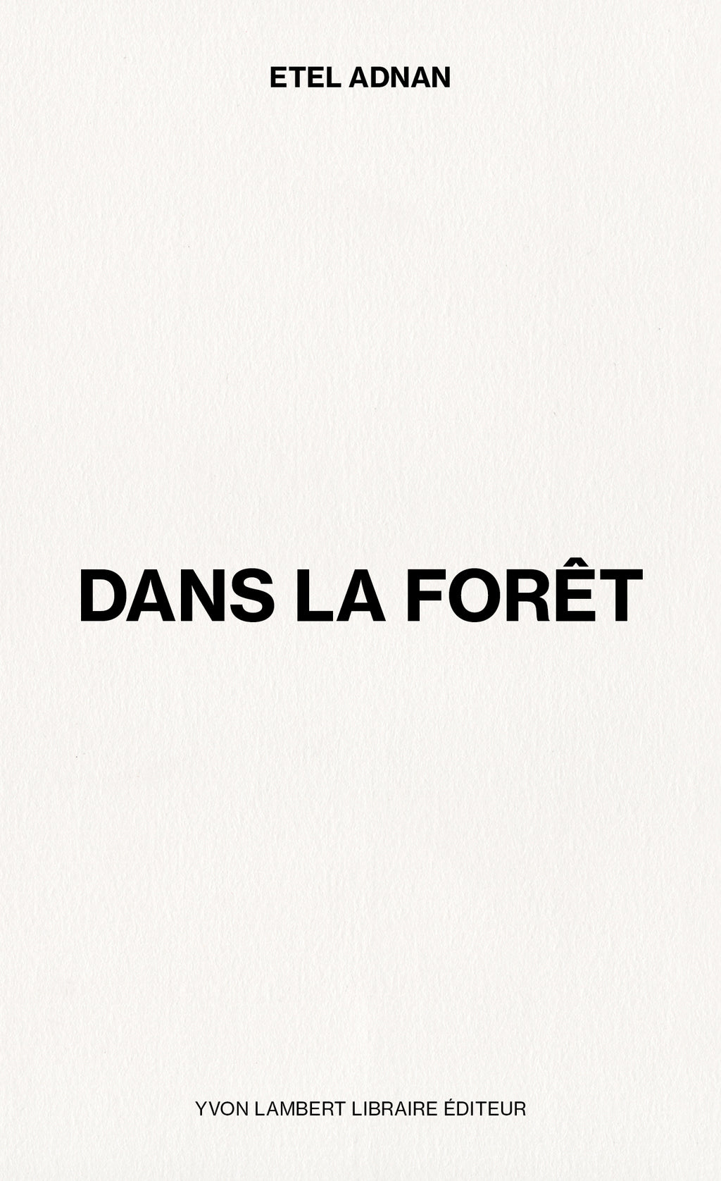 Etel Adnan - Dans la forêt