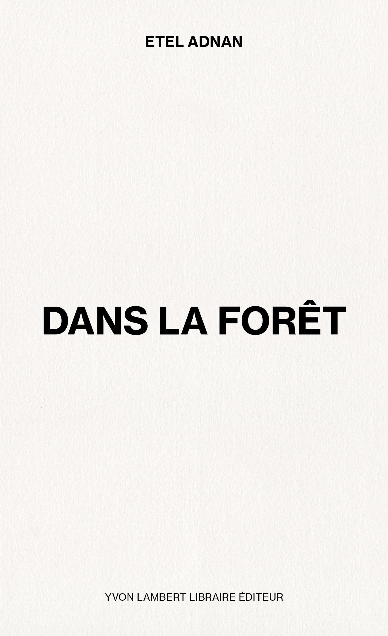 Etel Adnan - Dans la forêt