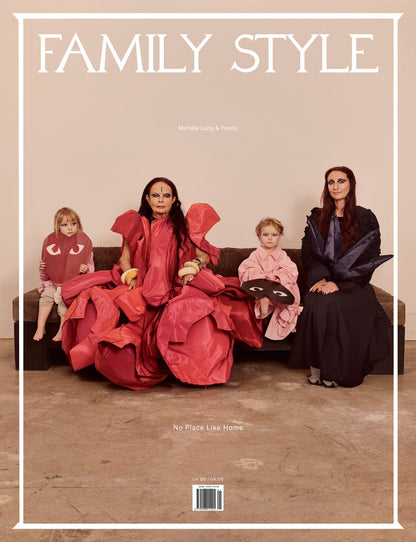 Family Style - N°1 Spring 2024 "No Place Like Home"