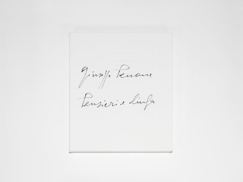 Giuseppe Penone - Pensieri e linfa
