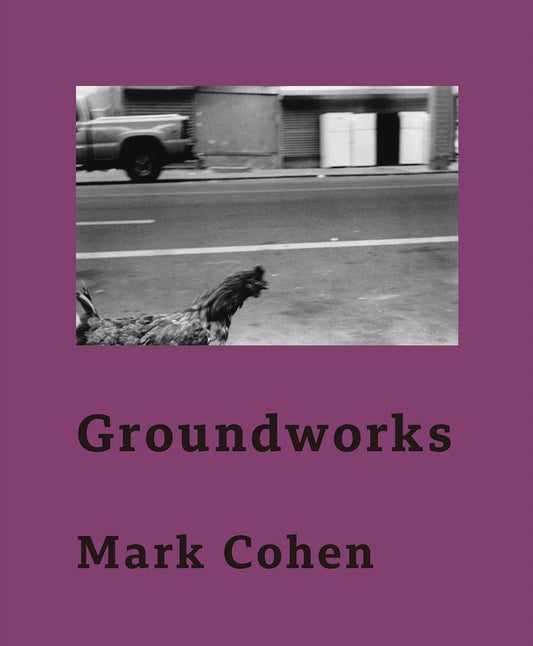 Mark Cohen - Groundworks