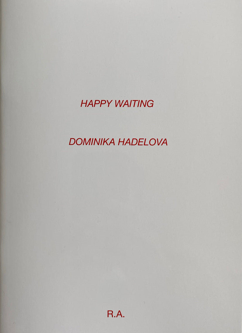 Dominika Hadelova - Happy Waiting
