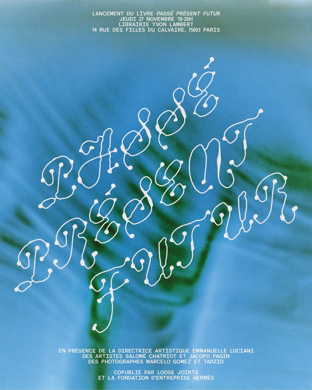 Passé Présent Futur