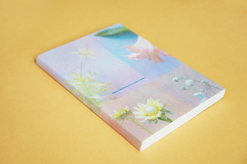 Hilla Kurki - Almost All the Flowers in My Mother’s Garden