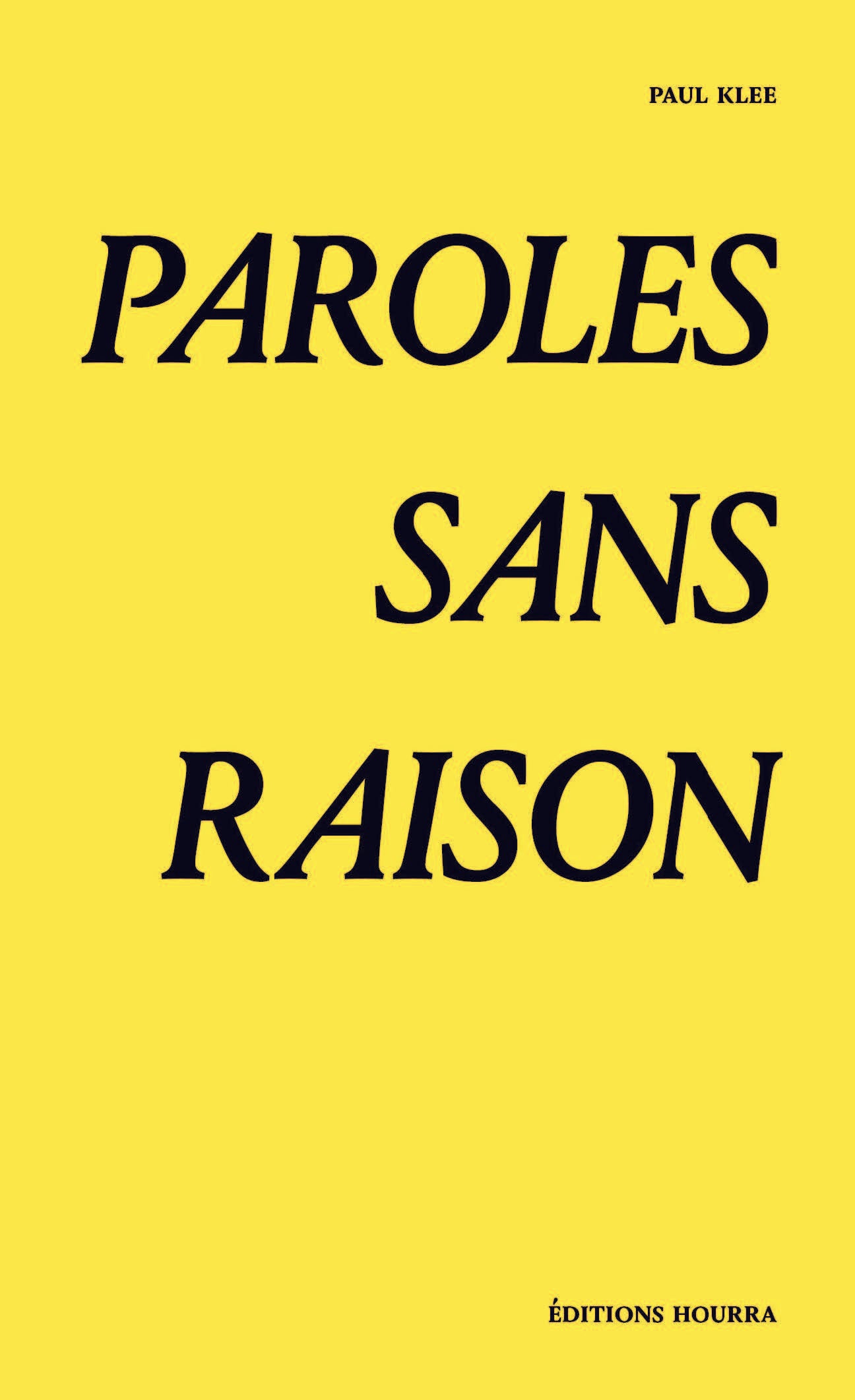 Paul Klee - Paroles Sans Raison