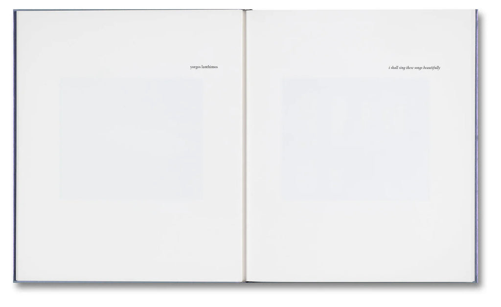 Yorgos Lanthimos - i shall sing these songs beautifully