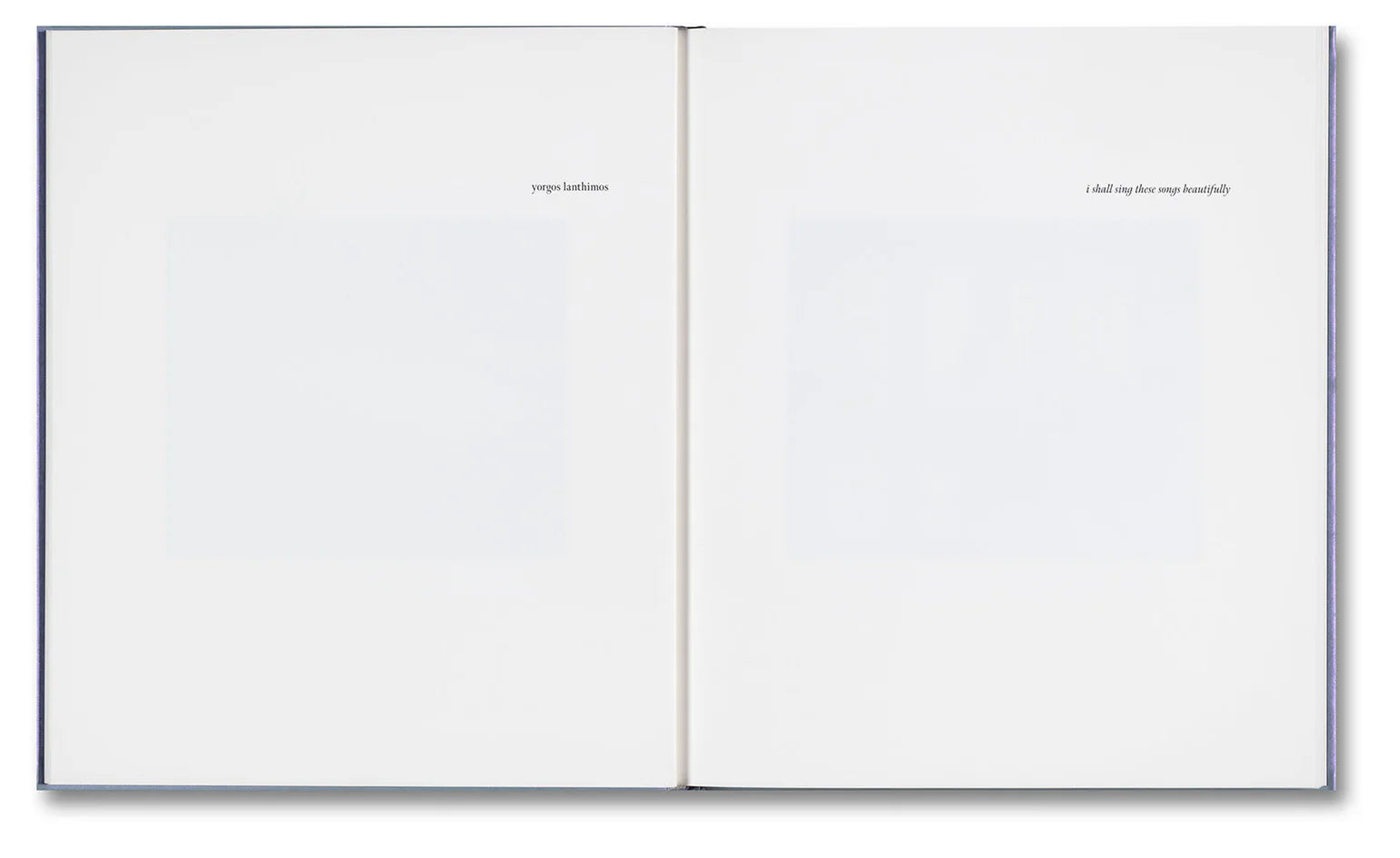 Yorgos Lanthimos - i shall sing these songs beautifully