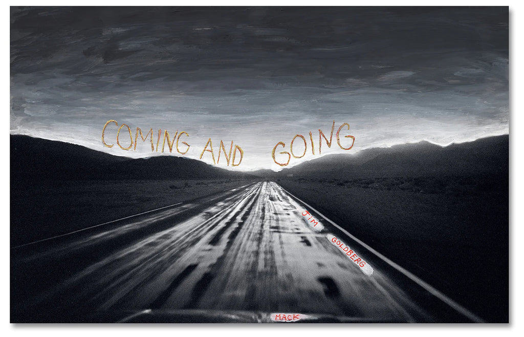 Jim Goldberg - Coming and Going (Signed)