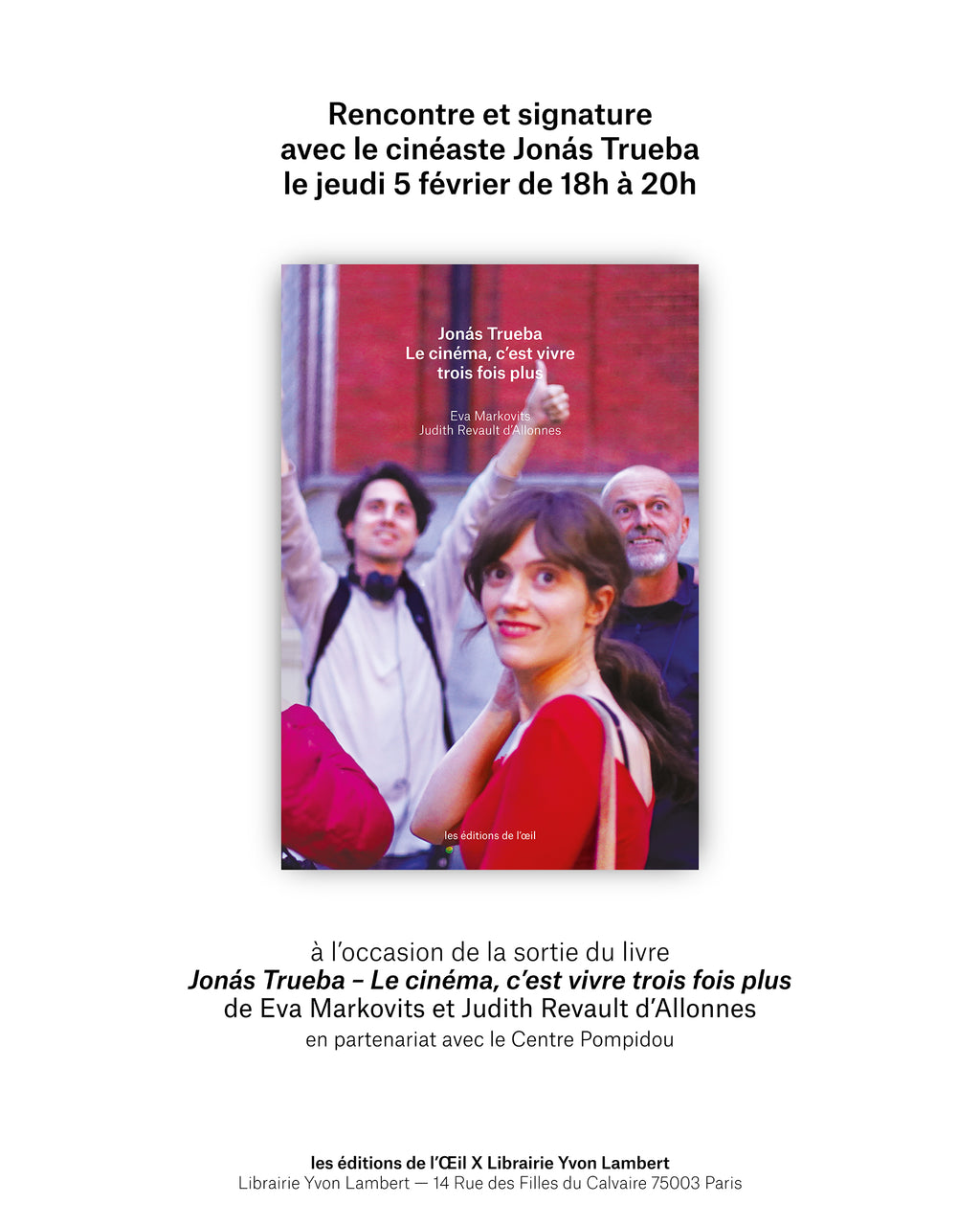 Jonás Trueba - Le Cinéma, c'est vivre trois fois plus