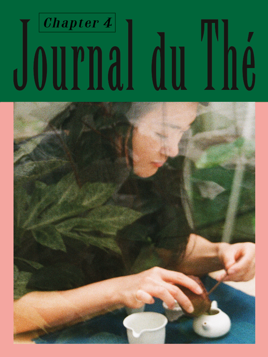 Journal du Thé : Chapter 4