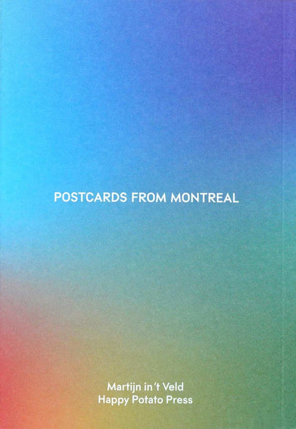 Martijn in't Veld - Postcards from Montreal